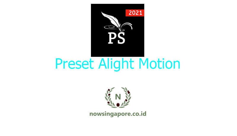 Cara Menggunakan Preset Alight Motion