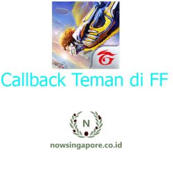 Cara Callback Teman di FF 2021