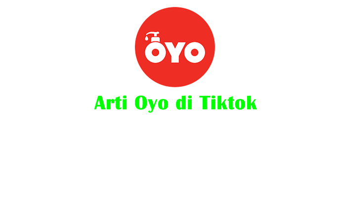 Arti Oyo di Tiktok Viral
