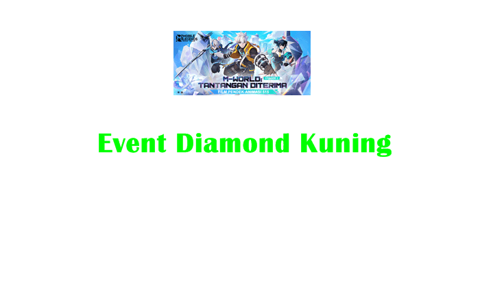 Kapan Event Diamond Kuning ML 2022 Berakhir